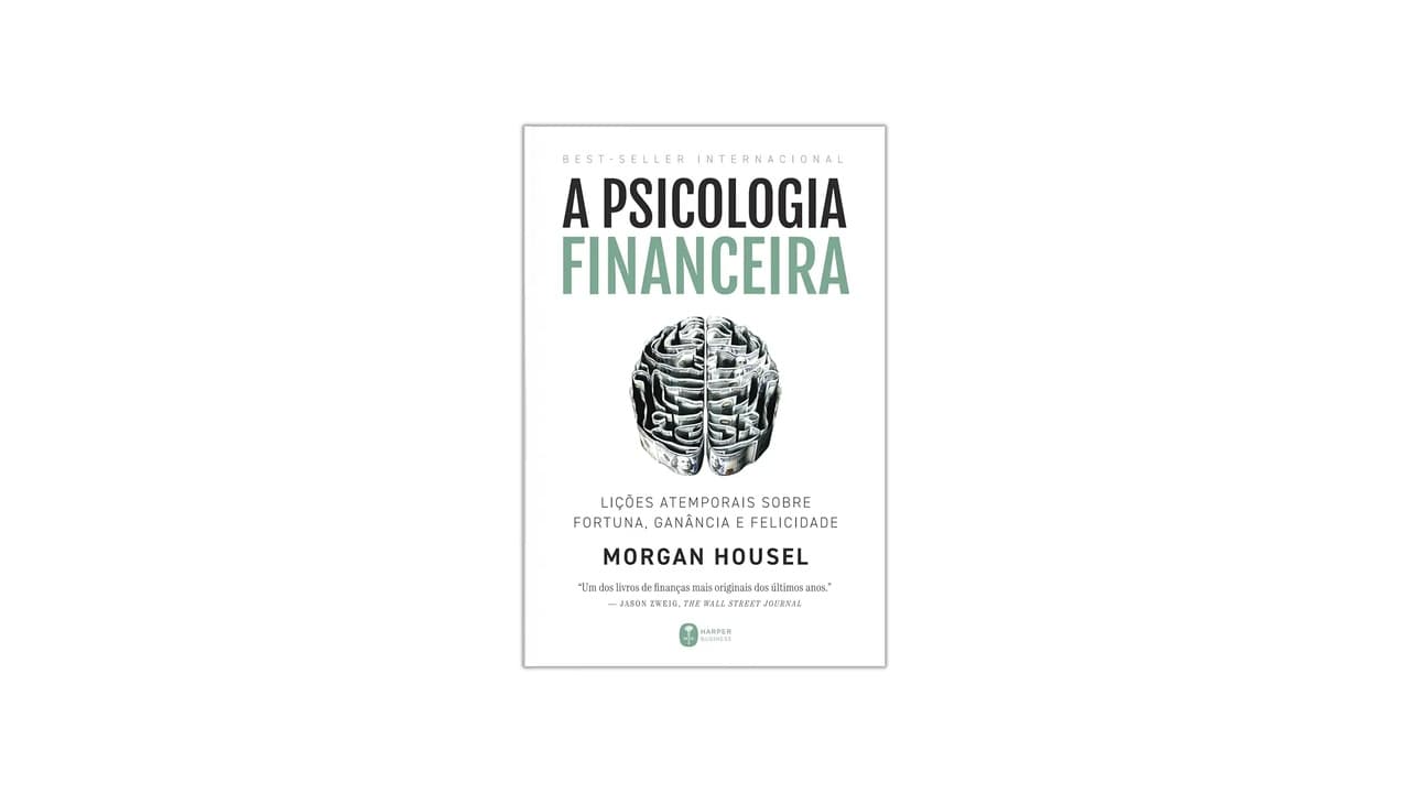 Qual o Melhor Livro de Psicologia Financeira? Os 10 Mais Transformadores