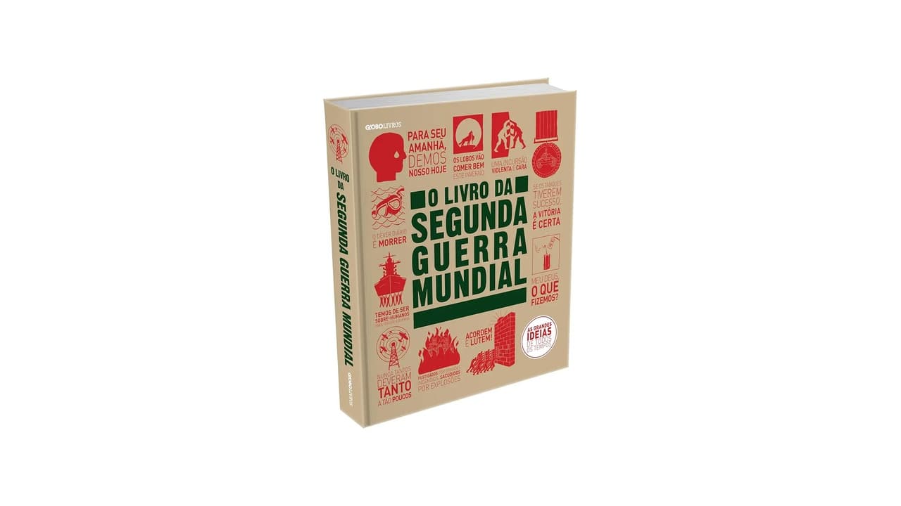 Qual a Melhor Opção? 15 Livros Sobre Segunda Guerra Mundial para Escolher